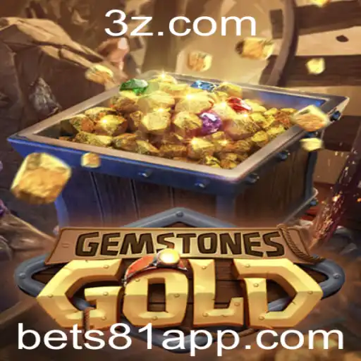 Descubra o Fascinante Mundo de GemstonesGold e a Estratégia Bet 81