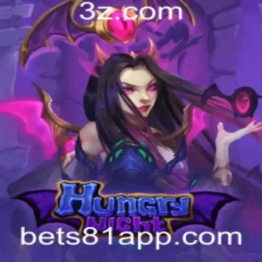 Descubra o Empolgante Mundo de HungryNight e a Dinâmica de Bet 81