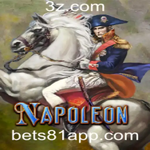Napoleon: Uma Imersão no Mundo do Jogo Bet 81