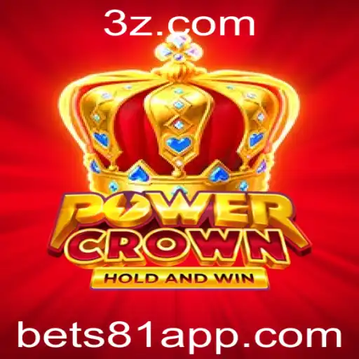 Tudo o que você precisa saber sobre o jogo PowerCrown e a estratégia Bet 81